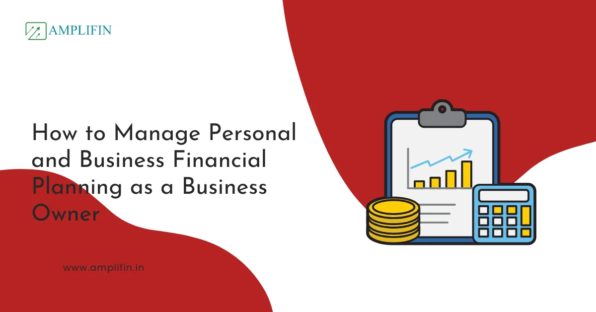 Business Financial Planning vs Personal Financial Planning