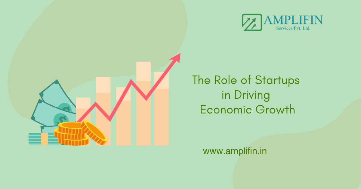 The Role of Startups in Driving Economic Growth The Role of Startups in Driving Economic Growth