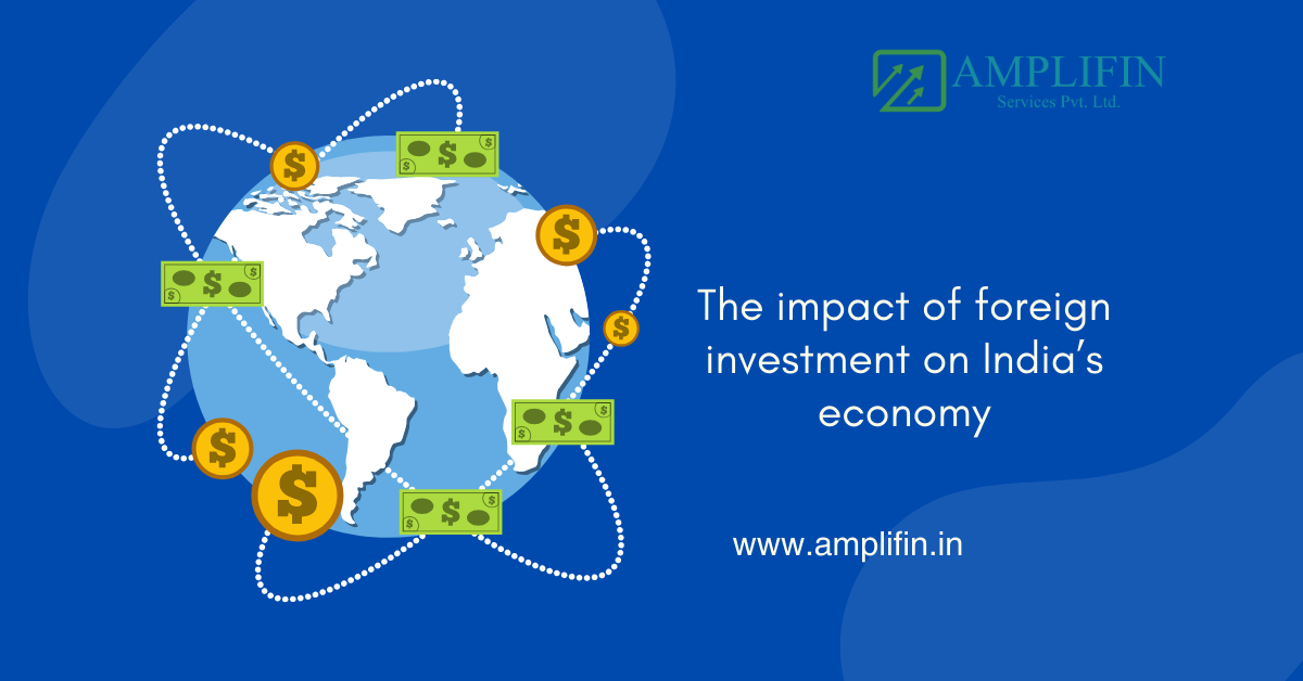 The Impact Of Foreign Investment On India’s Economy The Impact Of Foreign Direct Investment On India’s Economy