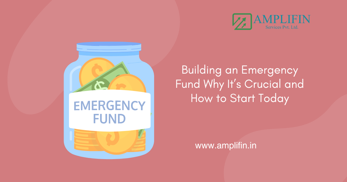 Building an Emergency Fund Why It’s Crucial and How to Start Today Building an Emergency Fund
