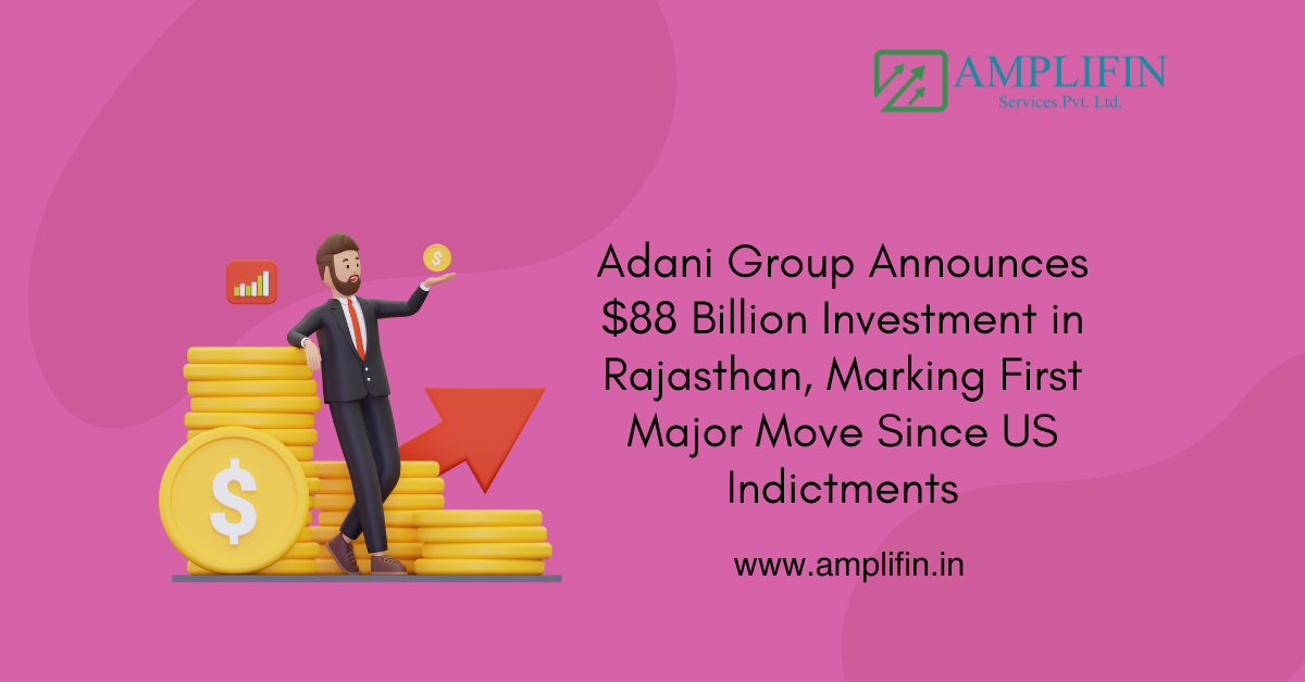 Adani Group Announces 88 Billion Dollar India Investment Plan in Rajasthan, Marking Its Major Move First Since US Indictments Adani Group Announces 88 Billion Dollar India Investment Plan in Rajasthan