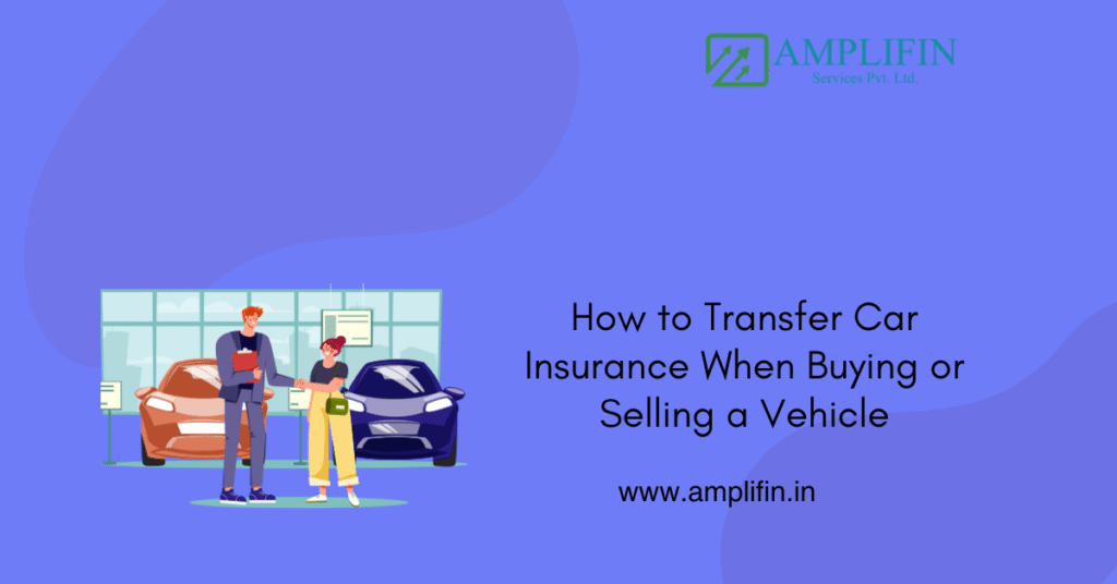 How to Transfer Car Insurance When Buying or Selling a Vehicle