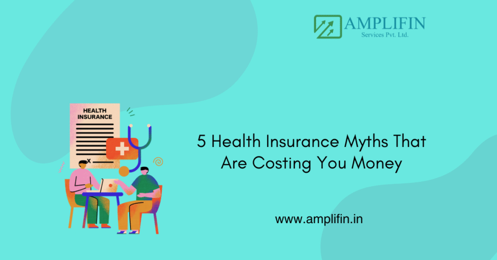 5 Health Insurance Myths That Are Costing You Money